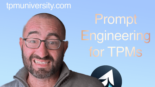 Podcast 001: Prompt Engineering for Technical Program Managers